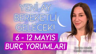 Yeni Ay Bereketli Gelecek! | 612 Mayıs Burç Yorumları | Astroloji Gurusu