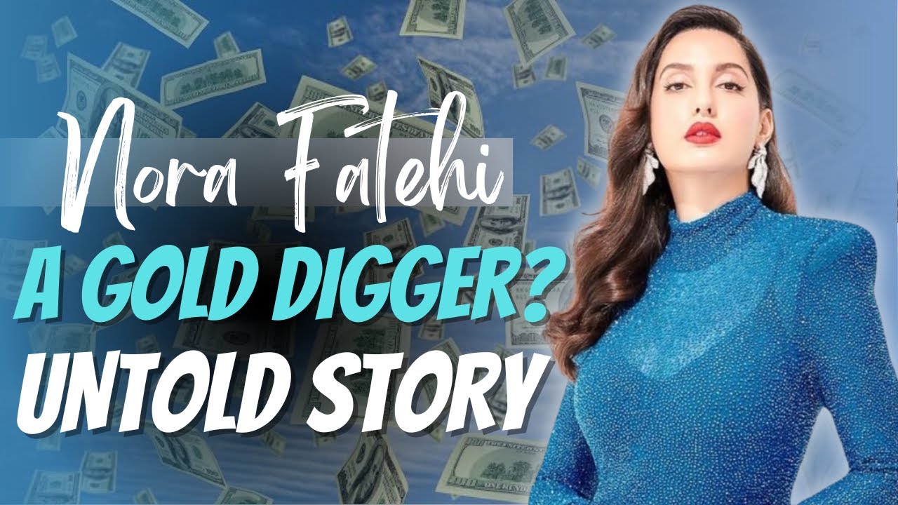 Nora Fatehi The Untold Story Fact Island YouTube Nora Fatehi The Untold Story Fact Island YouTube