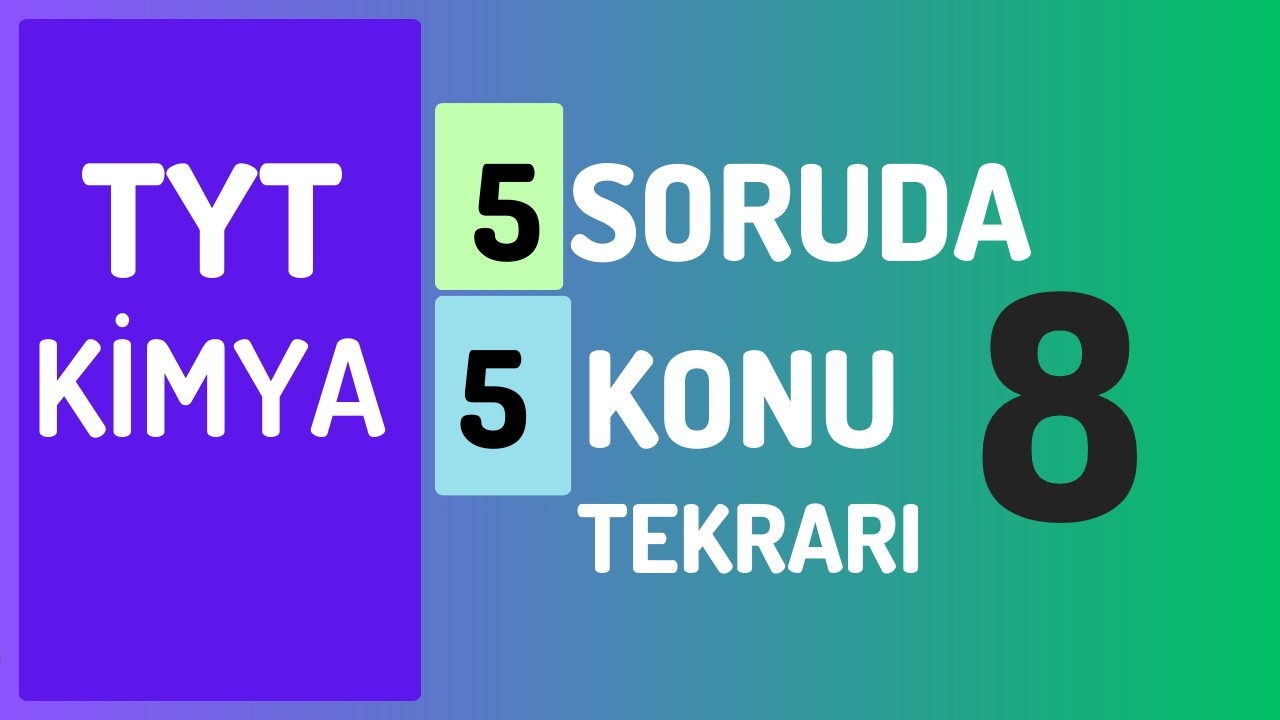 MSÜ-TYT 5 Soruda 5 Konu Tekrarı-8 | ÖZET PDF