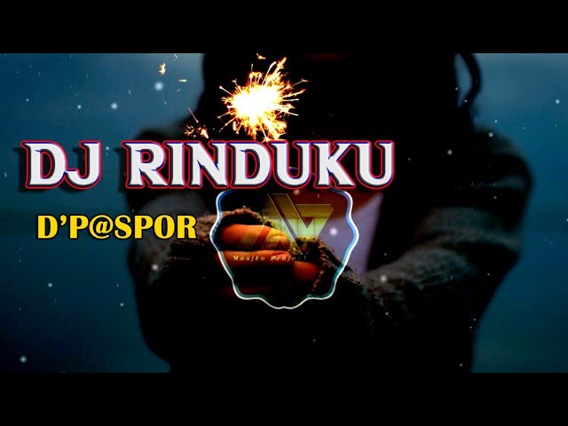 DJ RINDUKU - D'PASPOR | REMIX SANTUY BANGET ANJAY class=