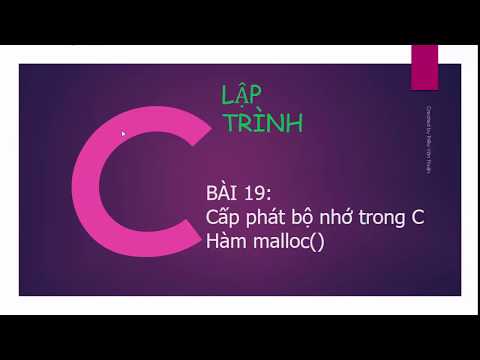 Lập trình C Bài 19 Cấp phát bộ nhớ trong C Hàm malloc