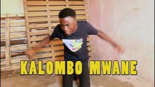 Kalombo Mwane  Video - William Kaunda Zambia ,Zambian Best Kalindula Hit Song 2021