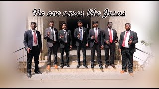 No one cares like Jesus (Cover) | Voice of Eden | A Cappella | India chords