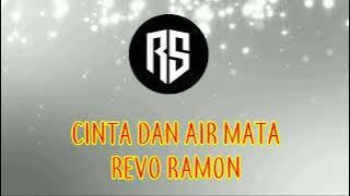 KARAOKE CINTA DAN AIR MATA-Revo Ramon