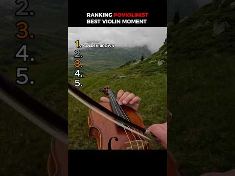 RANKING POVIOLINIST BEST VIOLIN MOMENT