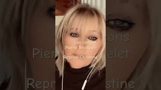 #christine reprise # cover# les corons # Pierre Bachelet #