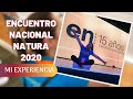 Encuentro Nacional Natura 2020, Mi experiencia