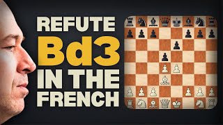 Simplified Openings: More French Hate - The Refutation of 3.Bd3