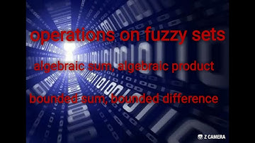 Operations on fuzzy sets / Algebraic sum, Algebraic product, bounded sum, bounded difference