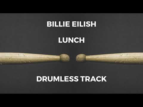 Billie Eilish LUNCH Drumless