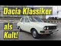 Dacia 1300 Modellreihe wird Kult
