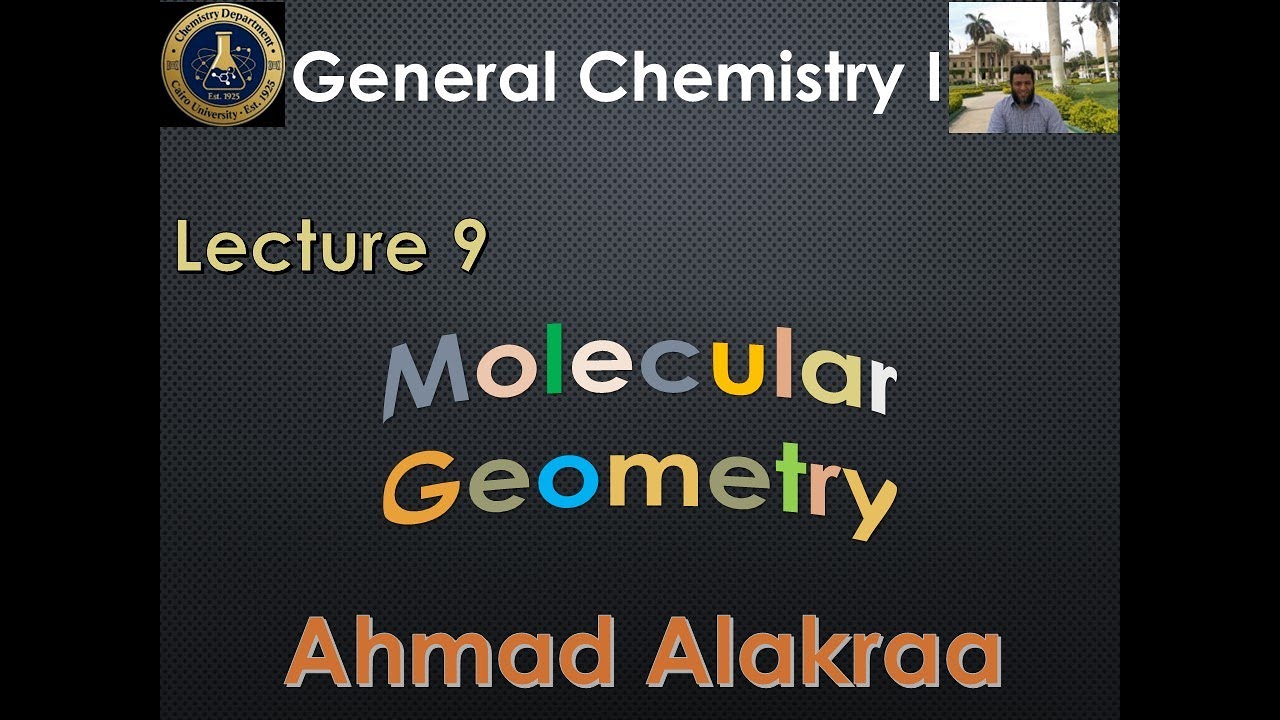 Lecture 9: Molecular Geometry