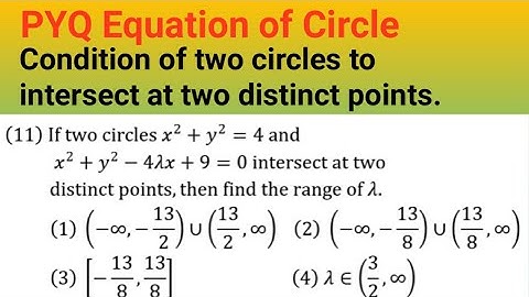 Circles x² + y² = 4 and x² + y² - 4 λ x + 9 = 0 intersect at two distinct points, find range of λ