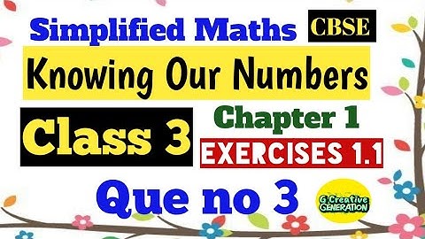 Q3 Exercise 1.1 || KnowingOur Numbers ||Chapter 1 ||class 3||CBSE Simplified Maths #Class3Maths