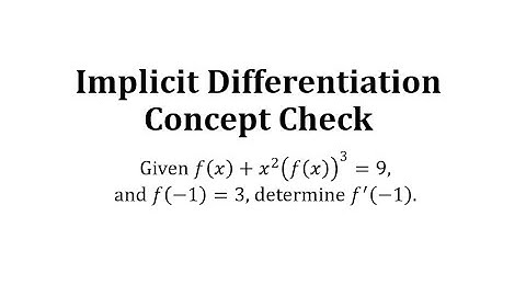 Implicit Differentiation Using Function Notation: Concept Check