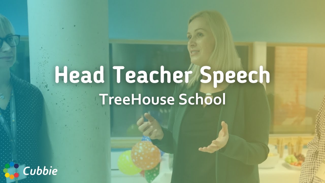 Cubbie in Treehouse School - Head Teacher Speech