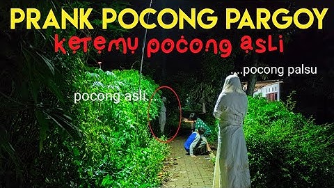 MERINDING... SENJATA MAKAN TUAN || PRANK POCONG PARGOY KETEMU POCONG ASLI.....