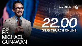 Ibadah Online GSJS 9 - Ps. Michael Gunawan - Pk.22.00 (5 Juli 2026)