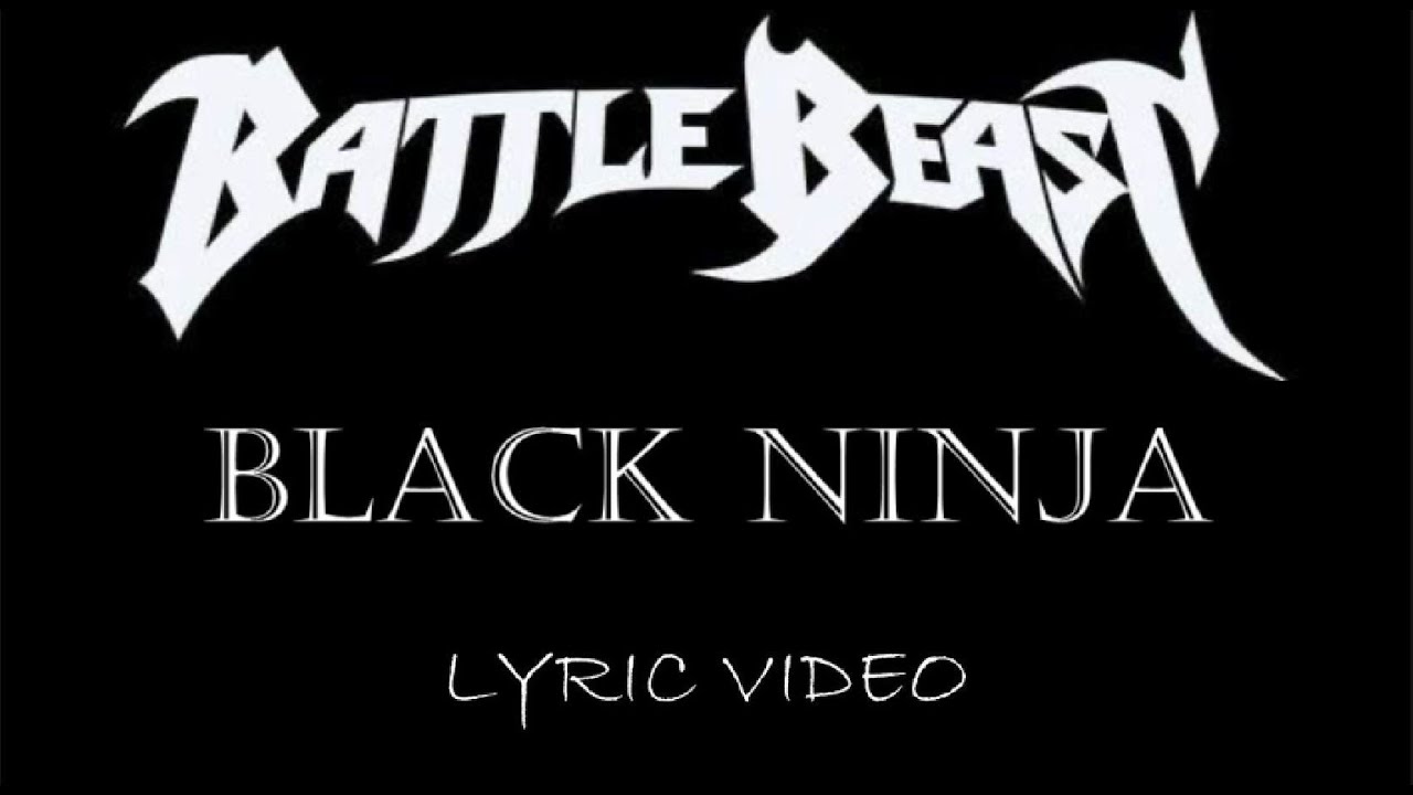 Battle Beast - Black Ninja - 2013 - Lyric Video