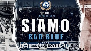 ©️  BAD BLUE BOYS 2009 ©️ SIAMO BAD BLUE 🔊