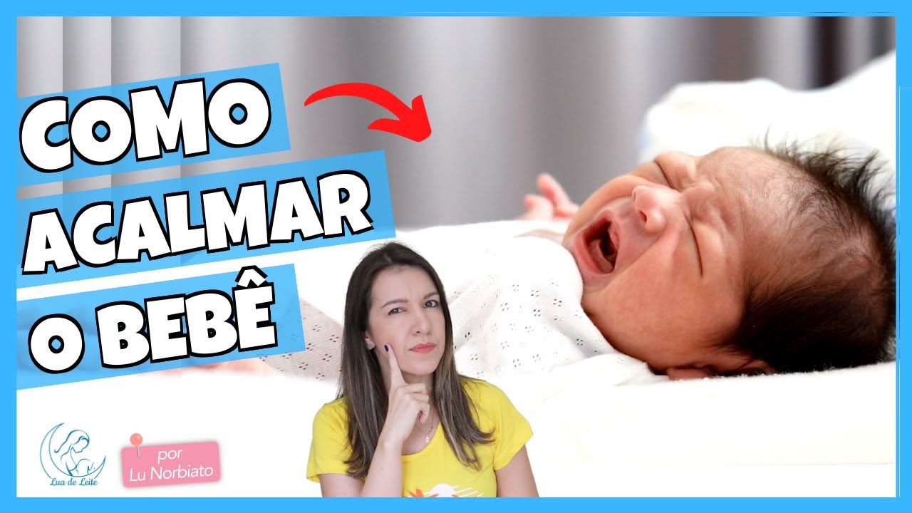COMO ACALMAR O BEBÊ RECÉM-NASCIDO - Técnica dos 5 S - YouTube
