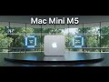 M5 Mac Mini Review (2025) — Is It Worth Upgrading from M4?