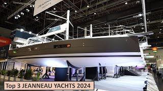 Top 3 JEANNEAU Yachts for 2024
