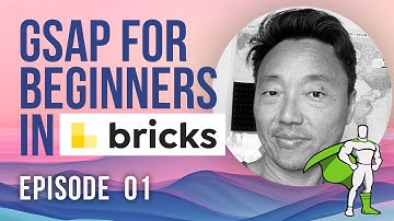 GSAP in Wordpress Bricks Builder for beginners - File Set Up - Episode #1