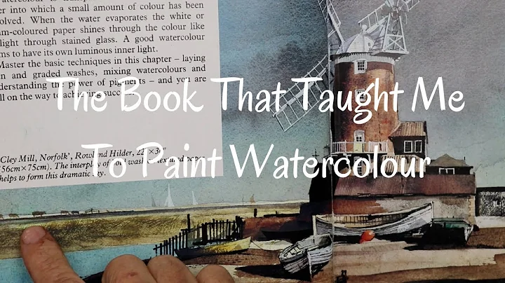 Rowland Hilder - The Book That Taught Me To Paint