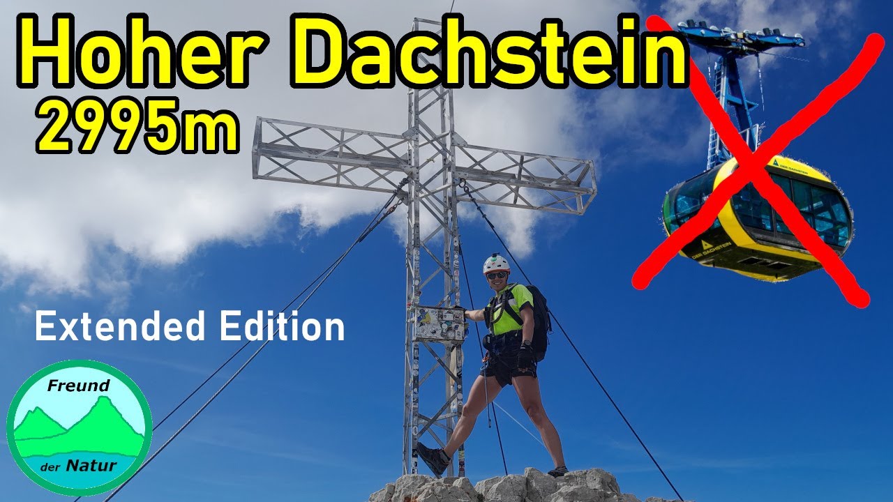 🏔️ DACHSTEIN-Bergtour 🏔️ Extended Edition 💪
