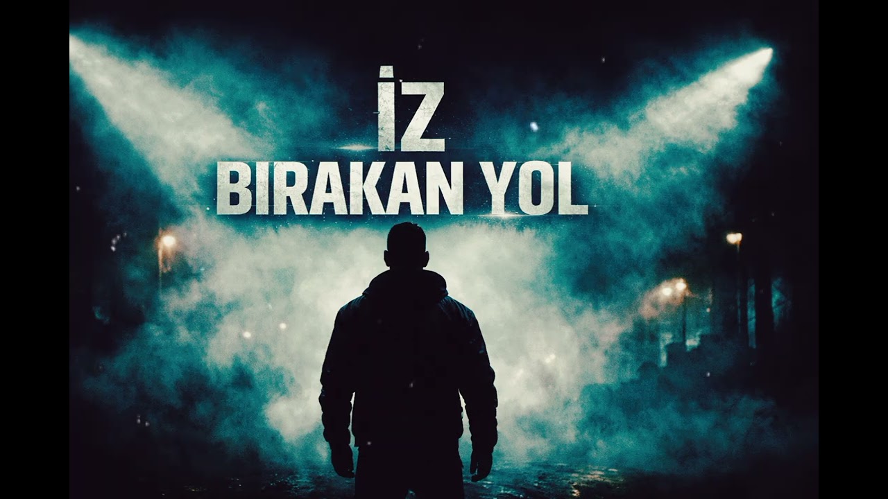 İz Bırakan Yol – Turkish Rap 2026 | Official Video