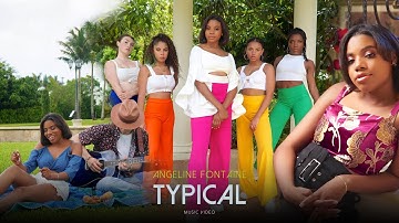 Angeline Fontaine - "Typical" (Music Video) | 4K