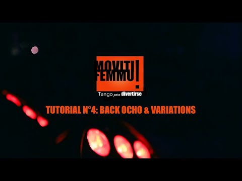 MOVITIFEMMU | TUTORIAL N°4 : BACK OCHO & VARIATIONS