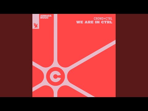 We Are In Ctrl (Extended Mix)