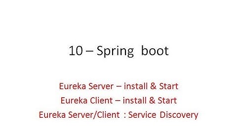 10 Spring Boot Install Eureka Server and Client in STS SOLVED