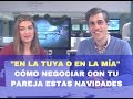 &quot;En la Tuya o en la Mía&quot;: Cómo Negociar con tu Pareja y Triunfar estas Navidades.