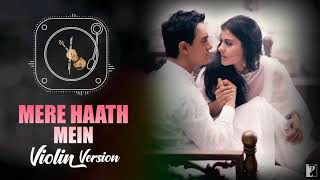 Best Violin Ringtone of Mere Haath Mein Song _ Fanaa