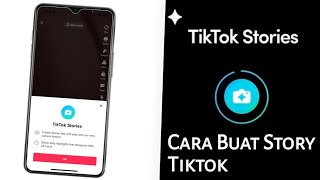 Cara Buat Stories di Tiktok || Story Tiktok