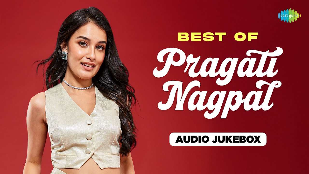 Best Of Pragati Nagpal | Audio Jukebox | Pehla Nasha 2.0 | Useless Bhawra | Hanjuan De Moti