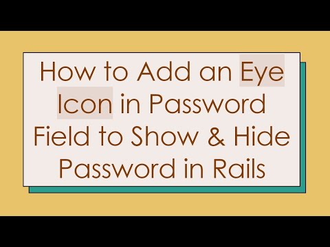 How to Add an Eye Icon in Password Field to Show & Hide Password in Rails