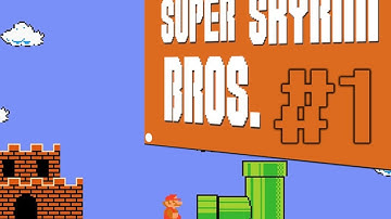 Skyrim Mods: Super Skyrim Bros - Part 1