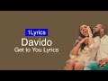 Davido Get To You Lyrics mp3