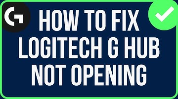 LOGITECH G HUB NOT OPENING FIX | How To Fix Logitech G Hub Stuck On Loading Screen [2023]