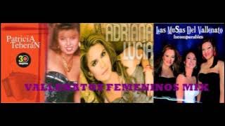 VALLENATOS FEMENINOS MIX:PATRICIA TEHERAN,ADRIANA LUCIA,LAS MUSAS DEL VALLENATO