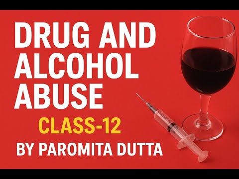 DRUG & ALCOHOL ABUSE@TheBiologyVault