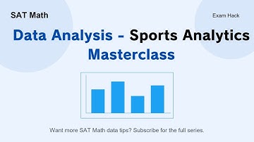 SAT Math — Data Analysis: Sports Analytics | Reasoning First