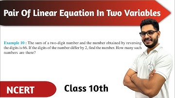EXAMPLE 10 | PAIR OF LINEAR Equations IN TWO VARIABLES | CLASS 10 |NEW NCERT| BY RAJEEV SIR