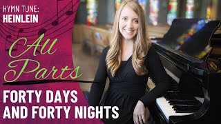 Forty Days and Forty Nights (All Parts)
