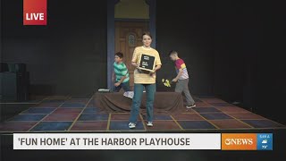 Catch Fun Home at Harbor Playhouse
