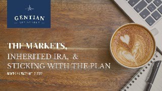 The Markets, Inherited IRAs & Sticking With The Plan - 10.12.22